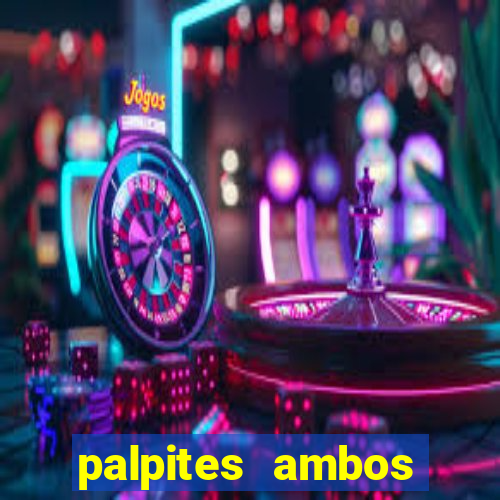 palpites ambos marcam hoje