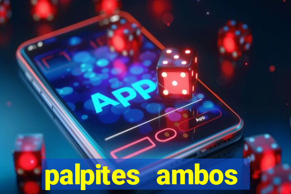 palpites ambos marcam hoje