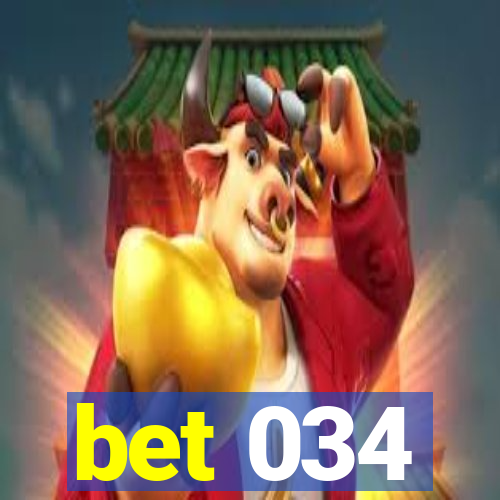 bet 034