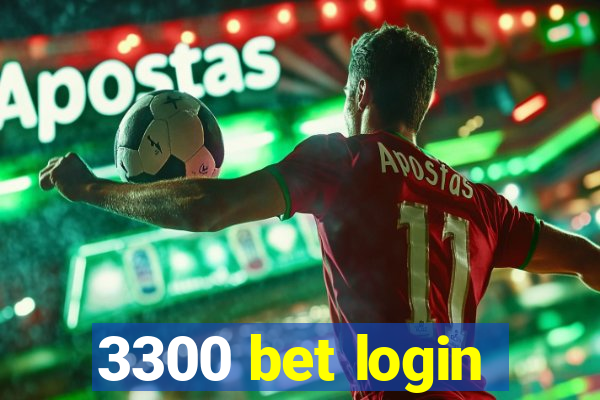 3300 bet login