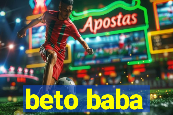 beto baba