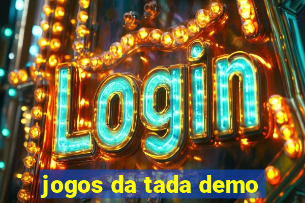 jogos da tada demo