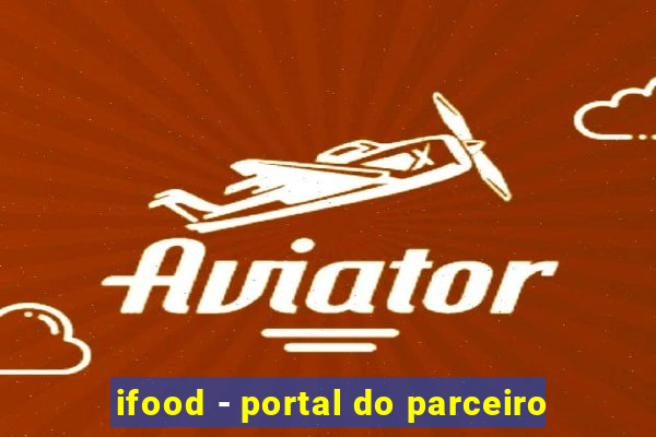 ifood - portal do parceiro