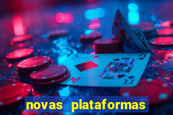 novas plataformas fortune tiger