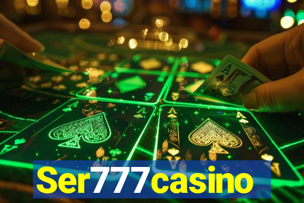 Ser777casino