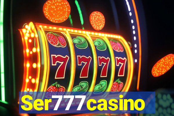 Ser777casino