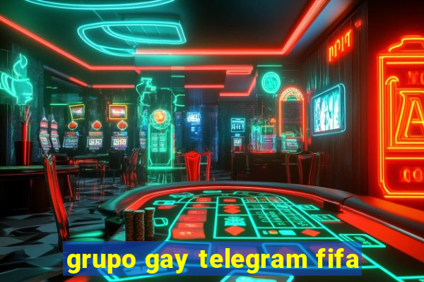 grupo gay telegram fifa