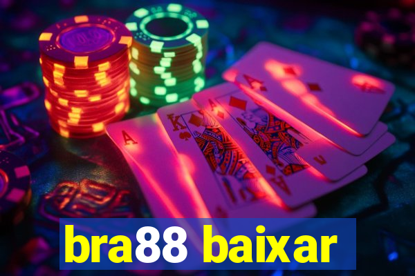 bra88 baixar