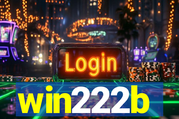 win222b