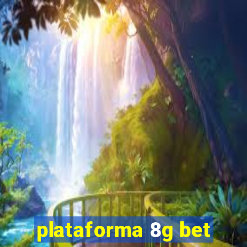 plataforma 8g bet