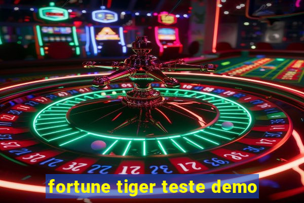 fortune tiger teste demo