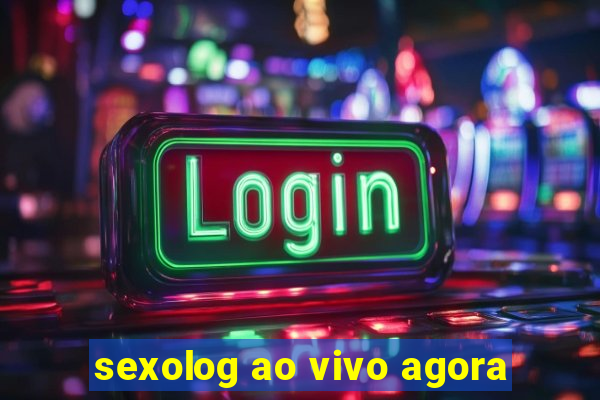 sexolog ao vivo agora