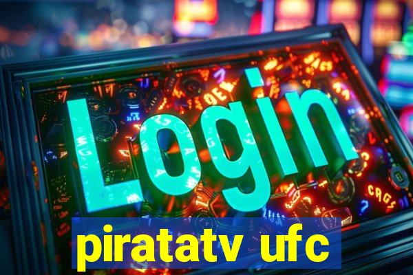 piratatv ufc