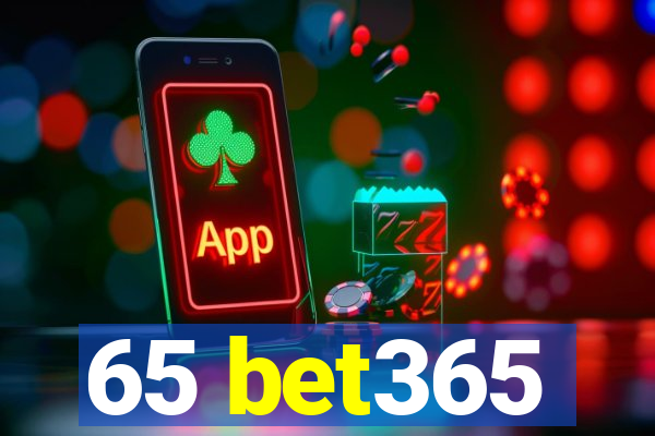 65 bet365