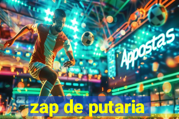 zap de putaria