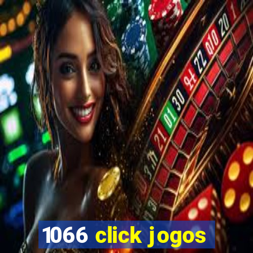 1066 click jogos