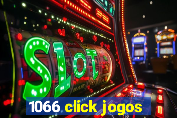 1066 click jogos