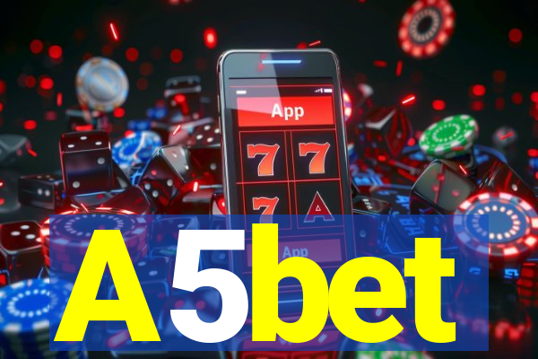 A5bet