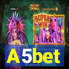 A5bet