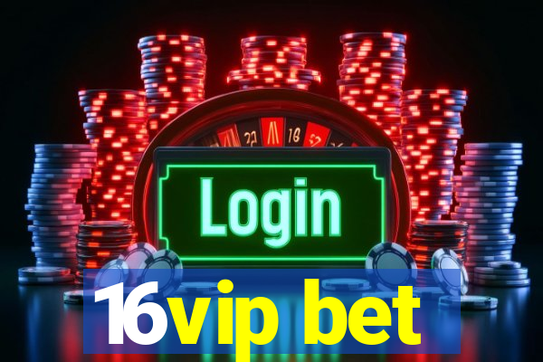 16vip bet