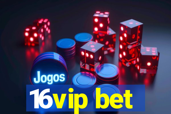 16vip bet