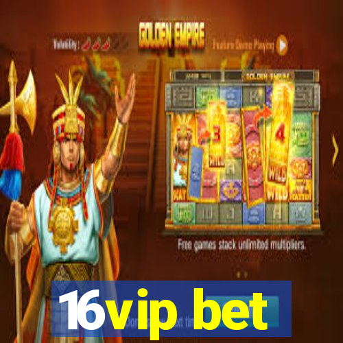 16vip bet