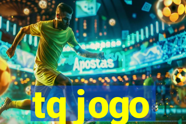 tq jogo