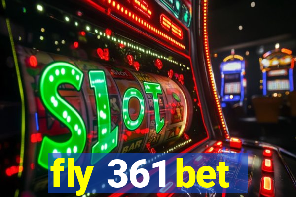 fly 361 bet