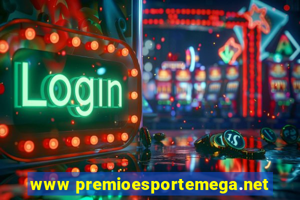 www premioesportemega.net