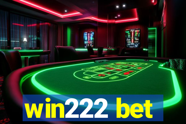 win222 bet