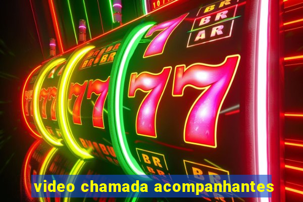 video chamada acompanhantes