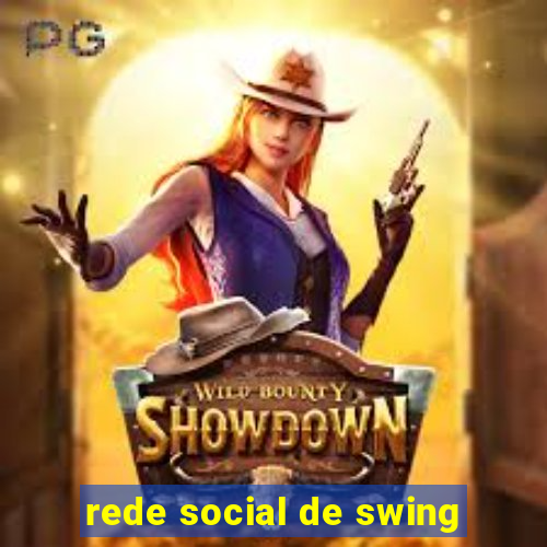 rede social de swing