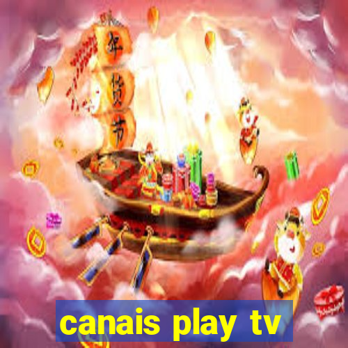 canais play tv