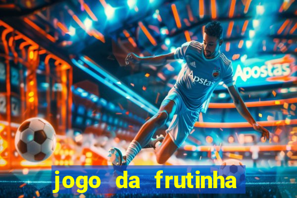 jogo da frutinha paga mesmo