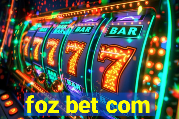 foz bet com