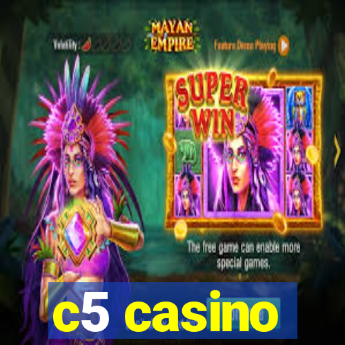 c5 casino