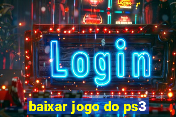 baixar jogo do ps3