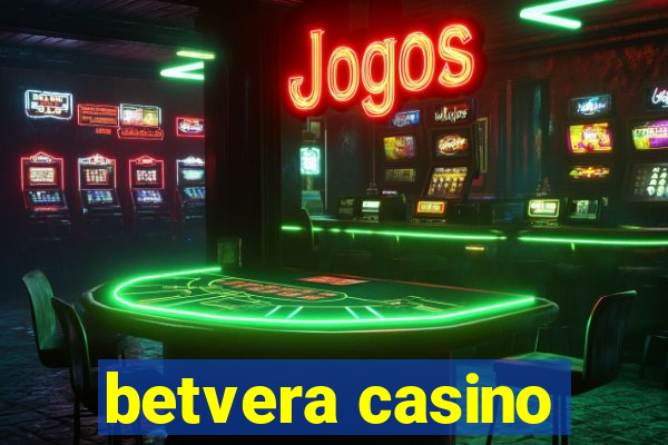 betvera casino