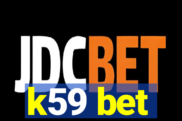 k59 bet