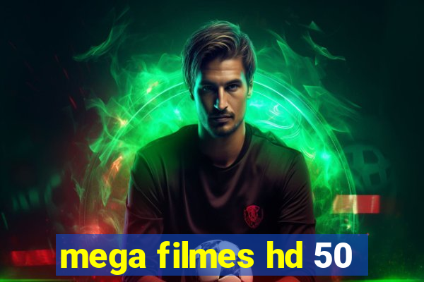 mega filmes hd 50