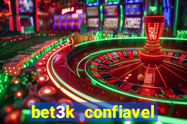 bet3k  confiavel