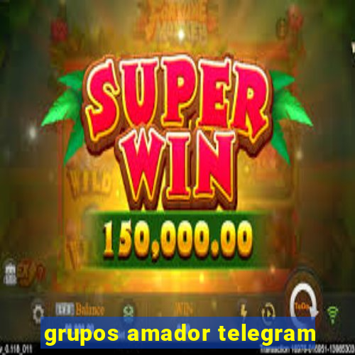 grupos amador telegram