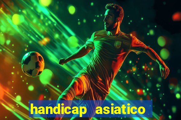 handicap asiatico 0.0 0.5