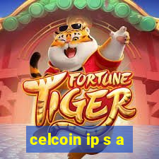 celcoin ip s a