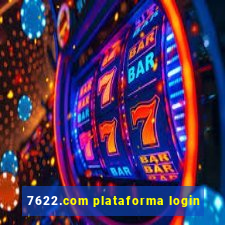 7622.com plataforma login