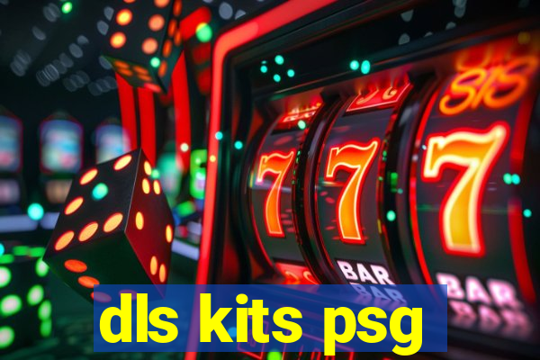 dls kits psg