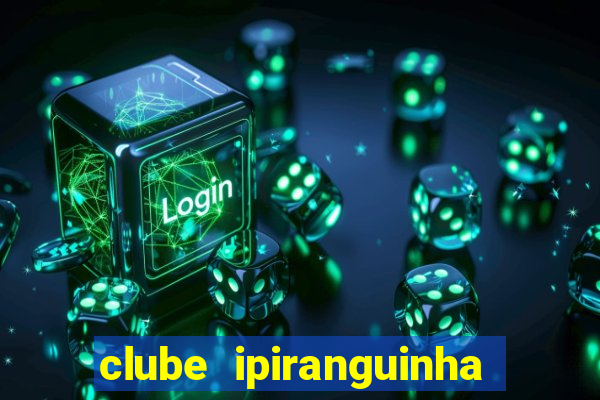 clube ipiranguinha porto alegre