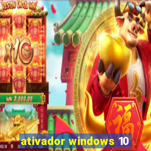 ativador windows 10