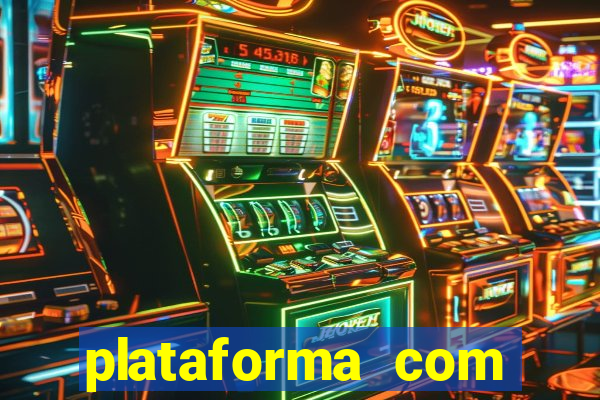 plataforma com bonus de cadastro fortune tiger