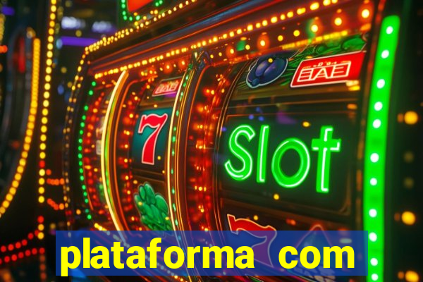 plataforma com bonus de cadastro fortune tiger